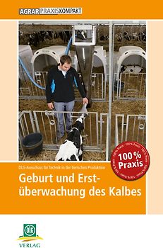 Geburt und Erstüberwachung des Kalbes