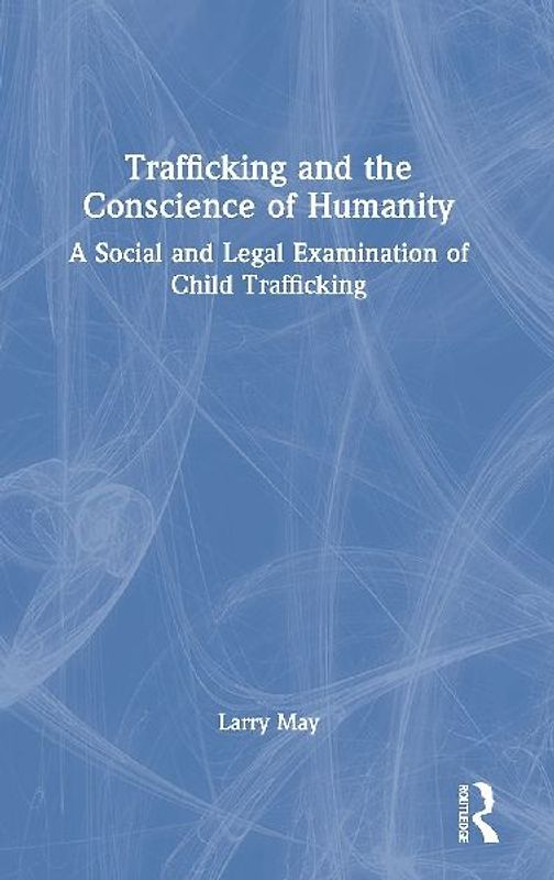 Trafficking and the Conscience of Humanity