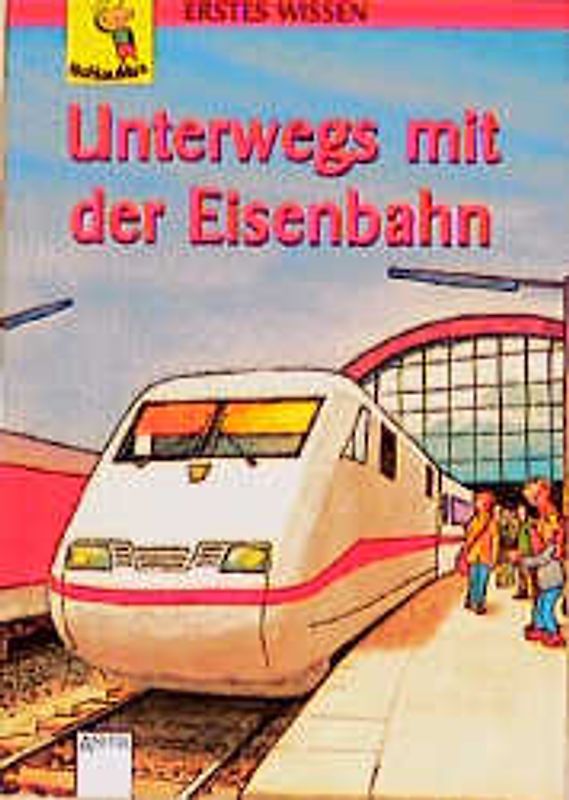 Unterwegs mit der Eisenbahn