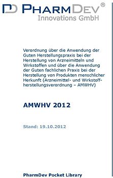AMWHV 2012 (Arzneimittel- und Wirkstoffherstellungsverordnung)