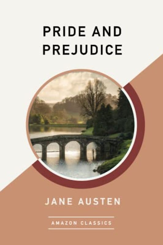Pride and Prejudice (AmazonClassics Edition)