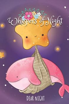 Whispers of Night: Gently Tucked-In Tales for Sweet Dreams | Bedtime Stories for Kids