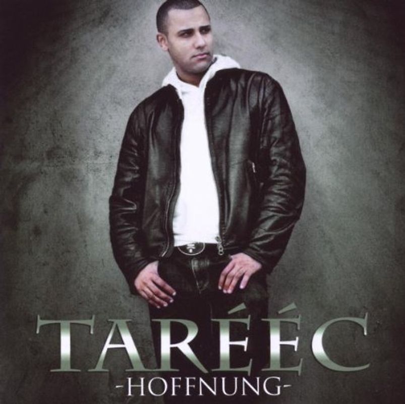 Tarééc - Hoffnung