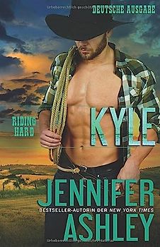 Kyle: Deutsche Ausgabe (Riding Hard: Deutsche Ausgabe, Band 6)