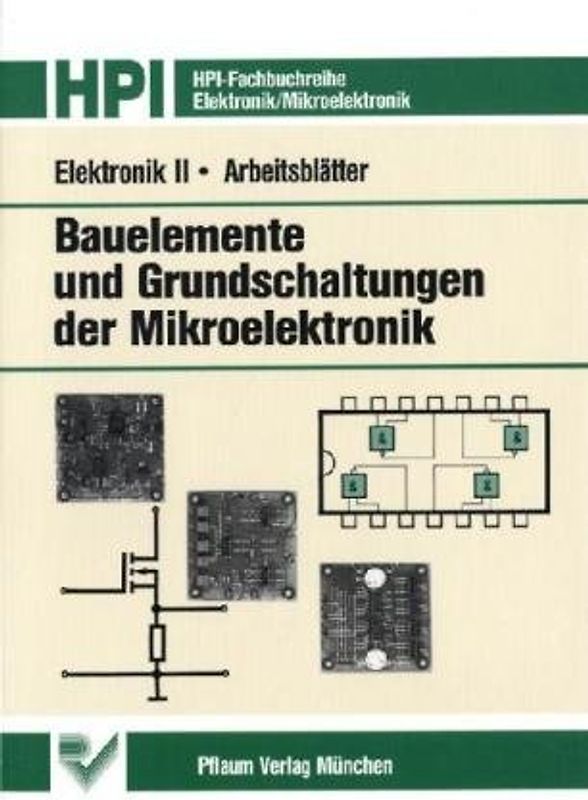 Bauelemente und Grundschaltung der Elektronik