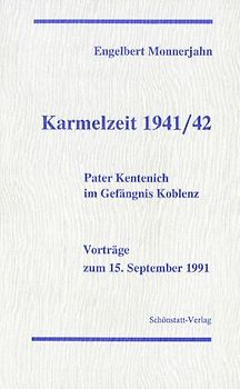 Karmelzeit 1941/42