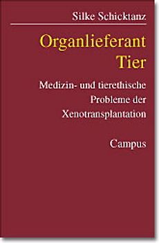 Organlieferant Tier?