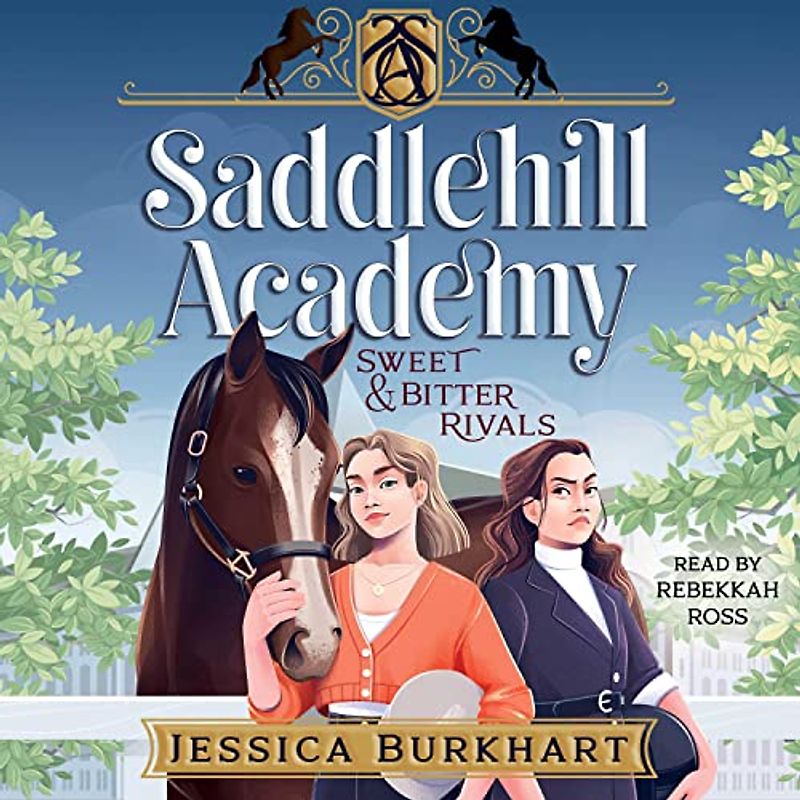 Sweet & Bitter Rivals (Saddlehill Academy, 1)