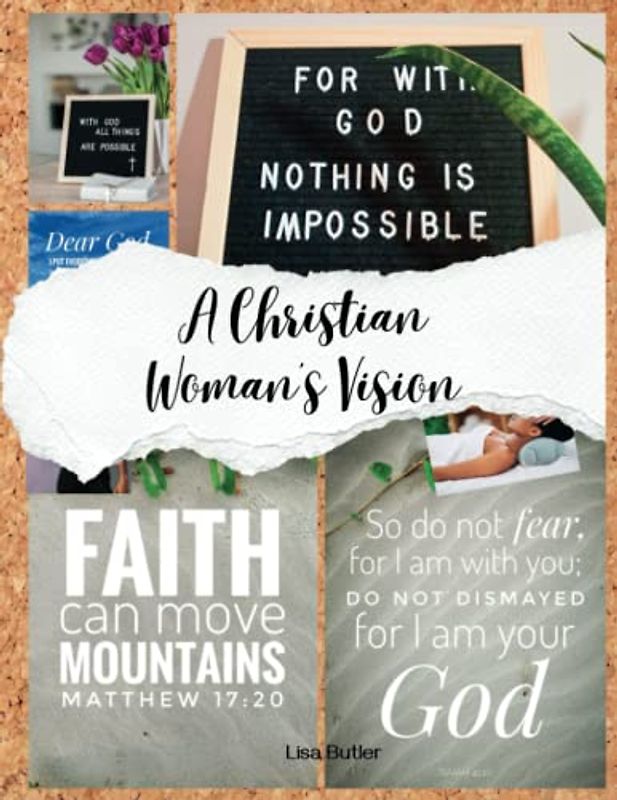 A Christian Woman's Vision: Vision Board Book