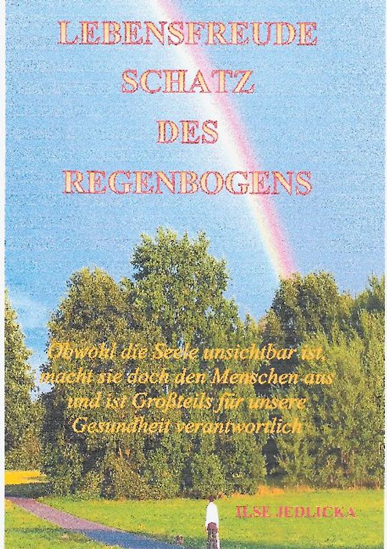Lebensfreude - Schatz des Regenbogens