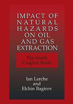Impact of Natural Hazards on Oil and Gas Extraction