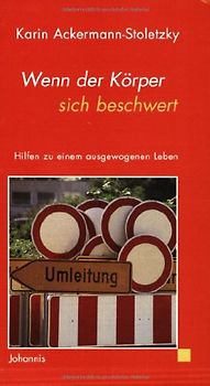 Wenn der Körper sich beschwert