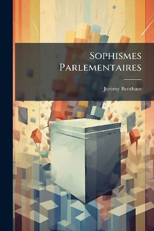 Sophismes Parlementaires