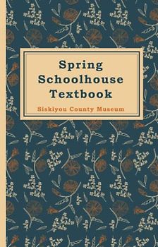 Spring Schoolhouse Textbook