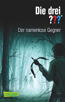 Die drei ???: Der namenlose Gegner