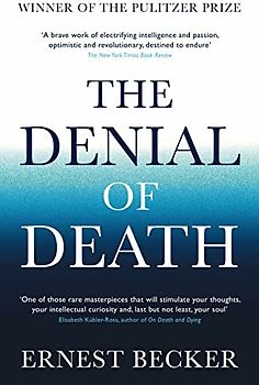 The Denial of Death