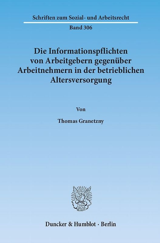 Die Informationspflichten von Arbeitgebern gegenüber Arbeitnehmern in der betrieblichen Altersversorgung.
