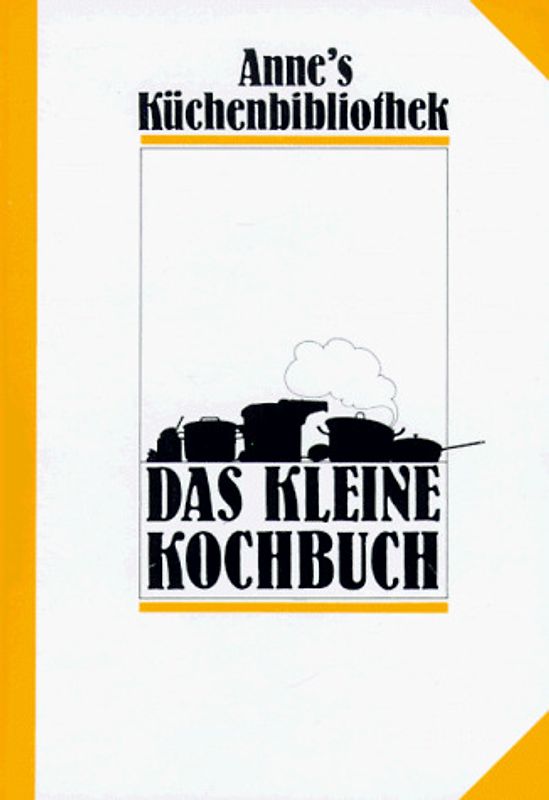 Das kleine Kochbuch