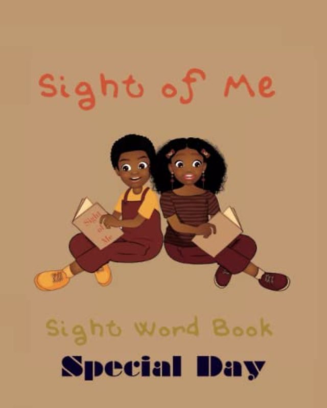 Sight of Me: Sight Word Book: Special Day