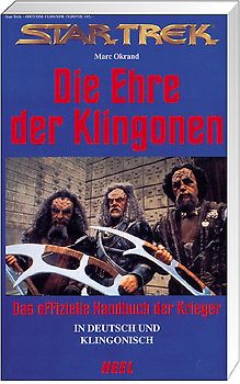 Star Trek: Die Ehre der Klingonen. Das offizielle Handbuch der Krieger
