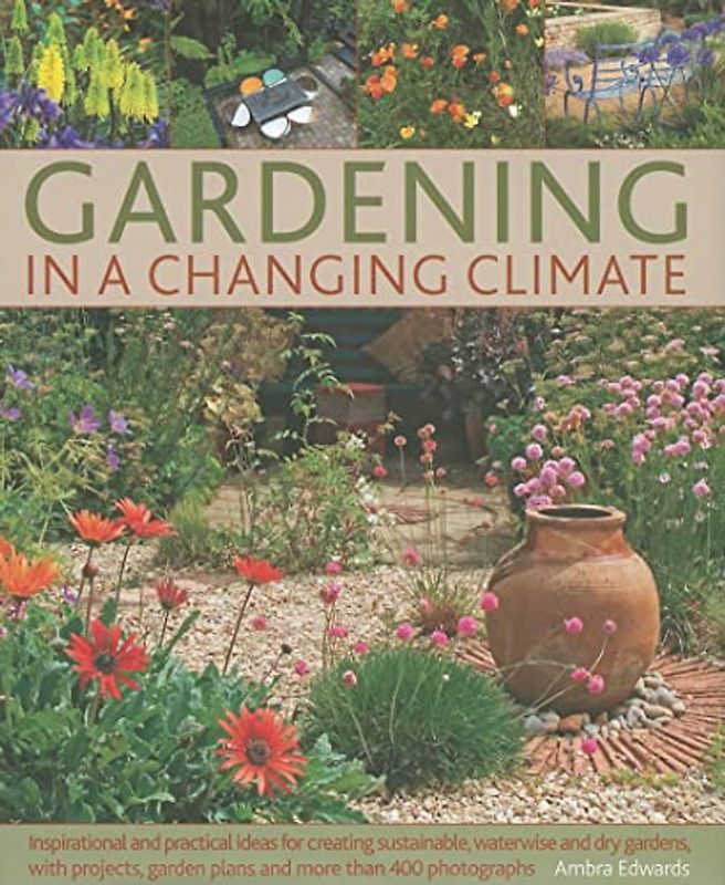 Gardening in a Changing Climate