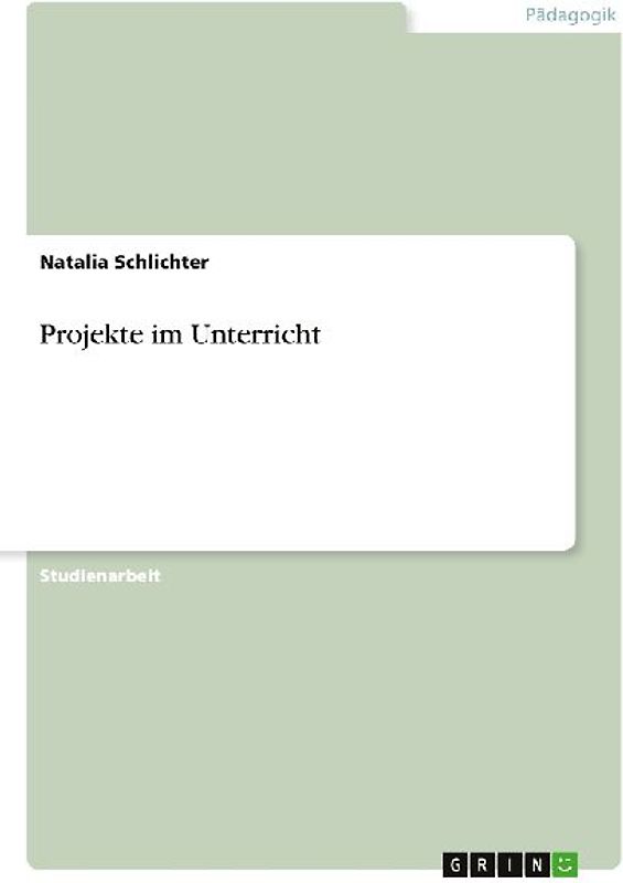 Projekte im Unterricht