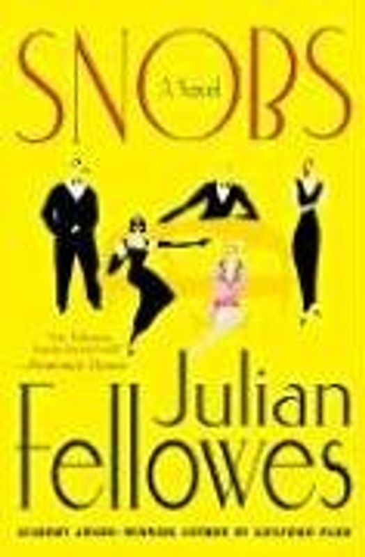 Snobs - Julian Fellowes