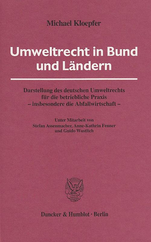Umweltrecht in Bund und Ländern.