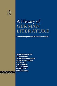A History of German Literature: From the Beginnings to the Present Day