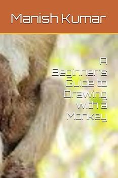 A Beginner's Guide to Drawing with a Monkey