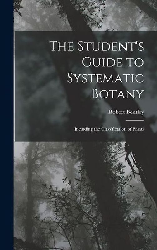 The Student's Guide to Systematic Botany