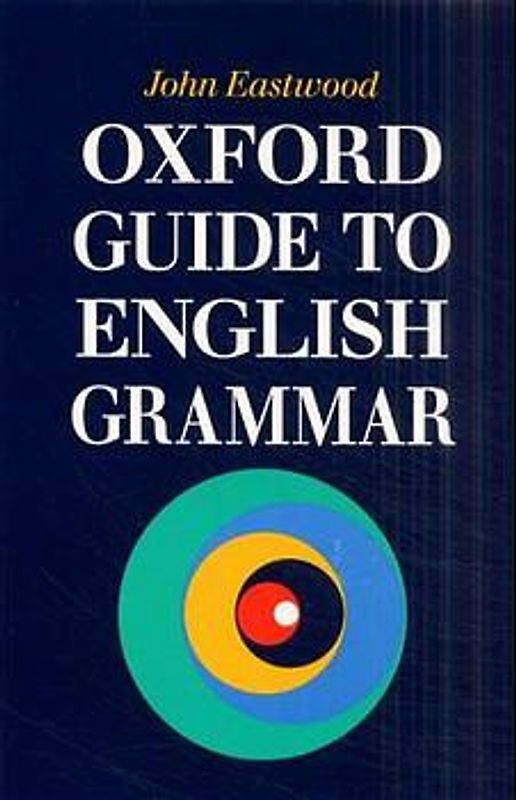Oxford Guide to English Grammar