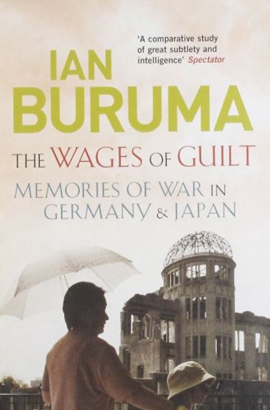 Wages of Guilt - Ian Buruma