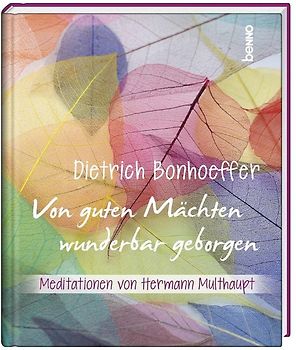 Geschenkbuch »Von guten Mächten wunderbar geborgen«