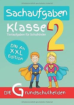 Sachaufgaben Klasse 2: Textaufgaben für Schulkinder DIN A4 XXL Edition