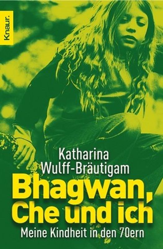 Bhagwan, Che und ich
