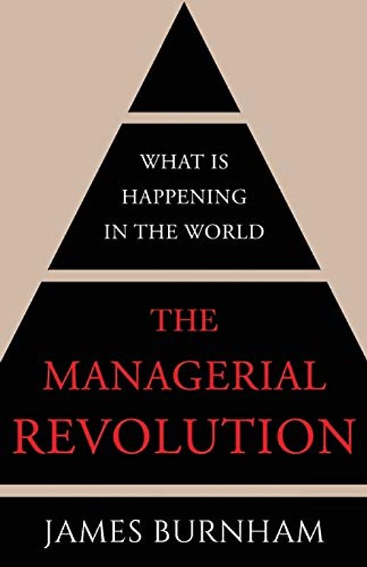 The Managerial Revolution