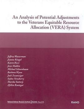An Analysis of Potential Adjustments to the Veterans Equitable Resource Allocation (Vera) System