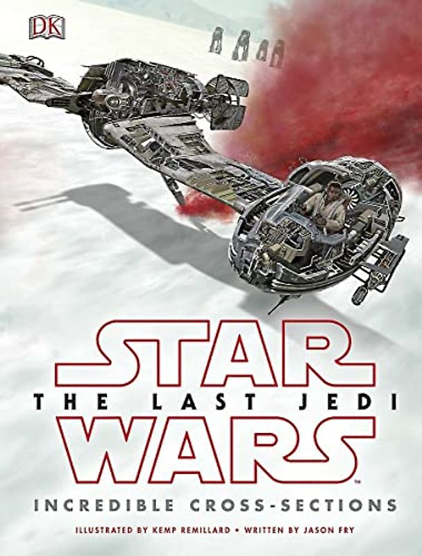 Star Wars The Last Jedi Incredible Cross Sections