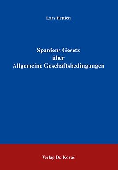 Spaniens Gesetz über Allgemeine Geschäftsbedingungen