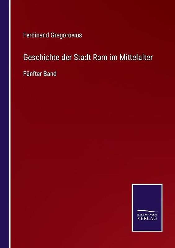 Geschichte der Stadt Rom im Mittelalter