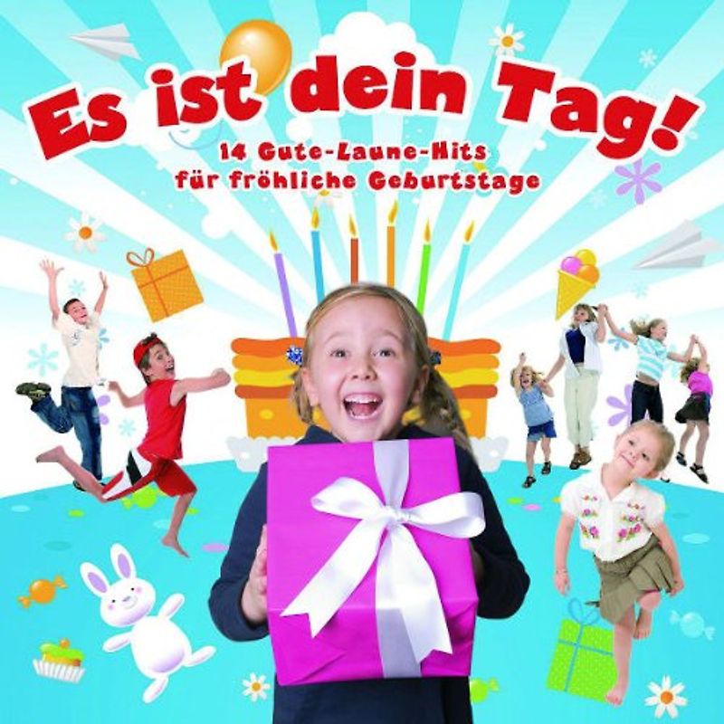 Kidz & Friendz - Es Ist Dein Tag!14 Gute-Laune-Hits für Geburtstage