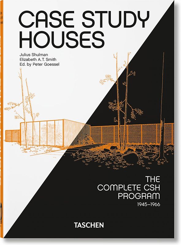 Case Study Houses. The Complete CSH Program 1945-1966. 45th Ed.