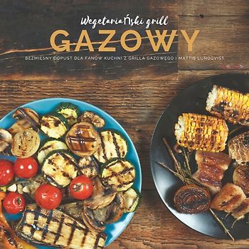 Wegetariański grill gazowy