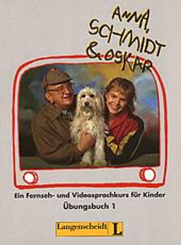 Anna, Schmidt & Oskar