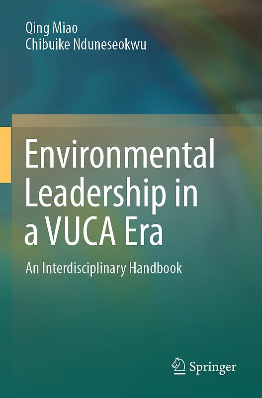Environmental Leadership in a VUCA Era