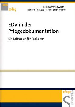 EDV in der Pflegedokumentation