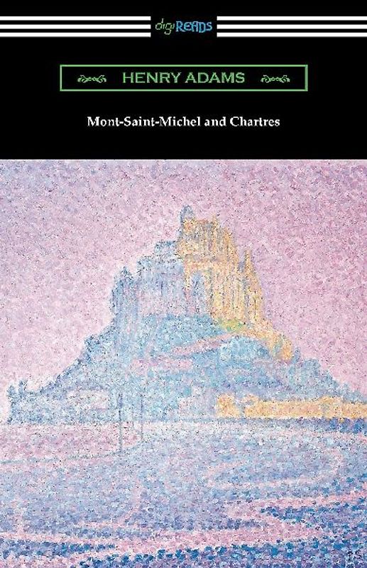 Mont-Saint-Michel and Chartres