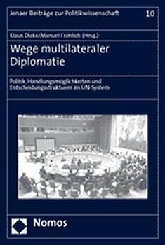 Wege multilateraler Diplomatie