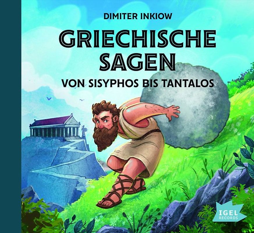 Griechische Sagen. Von Sisyphos bis Tantalos